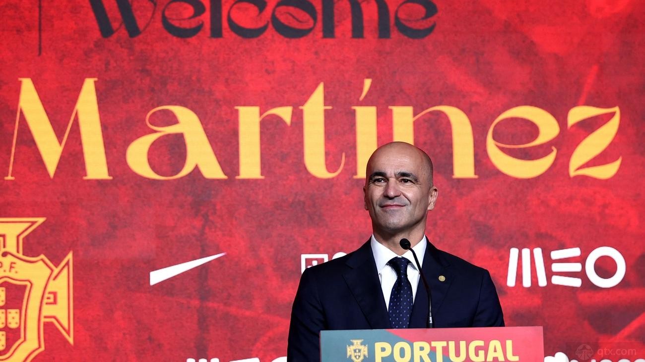 前比利时主帅马丁内斯执教葡萄牙 将于欧洲杯预选赛迎来执教首秀